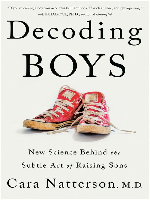 Title details for Decoding Boys by Cara Natterson - Wait list